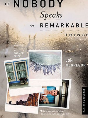 cover image of If Nobody Speaks of Remarkable Things
